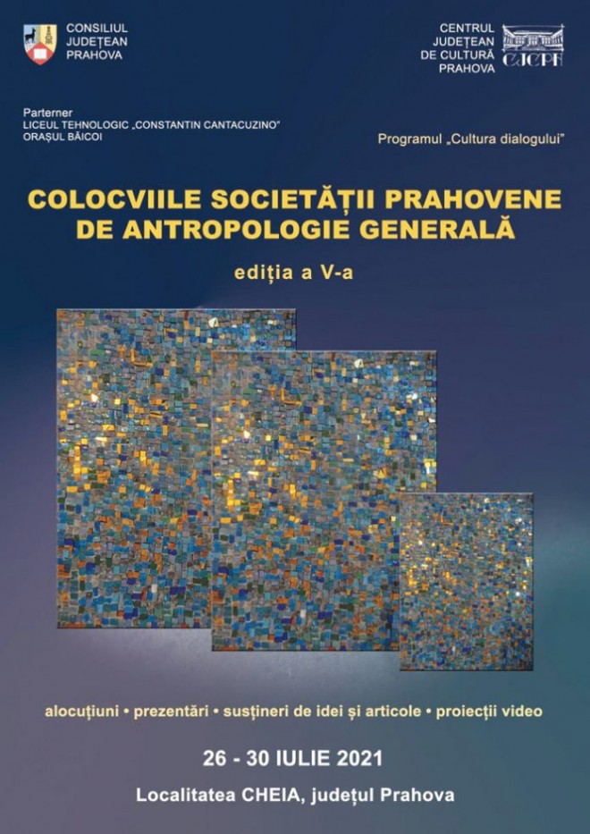 O  nouă ediţie a Colocviilor societăţii prahovene de antropologie generală