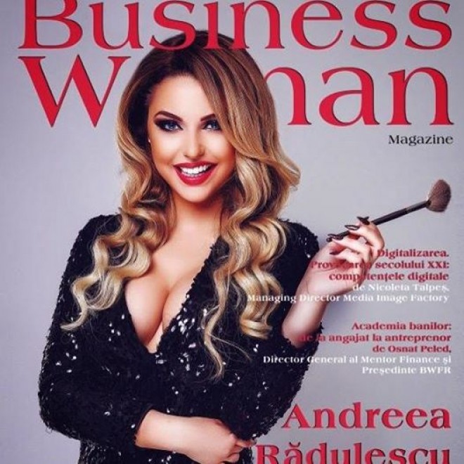 Ploieşteanca Andreea Rădulescu a apărut pe coperta Business Woman. Felicitări!