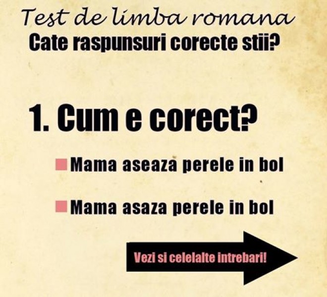 Test de limba română. Vezi câte răspunsuri corecte știi